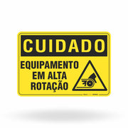 Placa Cuidado - Equipamento em Alta Rotação