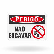 Placa Perigo - Não Escavar