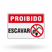 Placa Proibido - Escavar