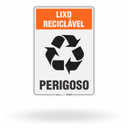 Placa Lixo Reciclável - Símbolo Universal Vertical (Perigoso)