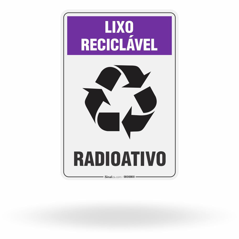 Placa Lixo Reciclável - Símbolo Universal Vertical (Radioativo)