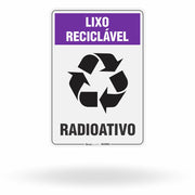 Placa Lixo Reciclável - Símbolo Universal Vertical (Radioativo)