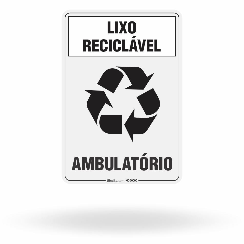 Placa Lixo Reciclável - Símbolo Universal Vertical (Ambulatório)