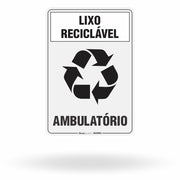 Placa Lixo Reciclável - Símbolo Universal Vertical (Ambulatório)