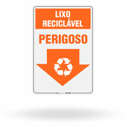Placa Lixo Reciclável - Seta Vertical (Perigoso)