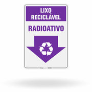 Placa Lixo Reciclável - Seta Vertical (Radioativo)
