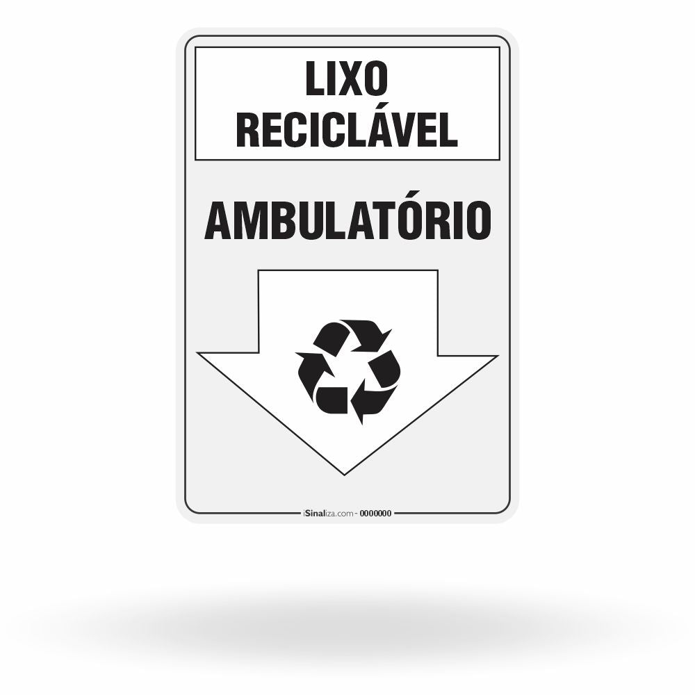 Placa Lixo Reciclável - Seta Vertical (Ambulatório)
