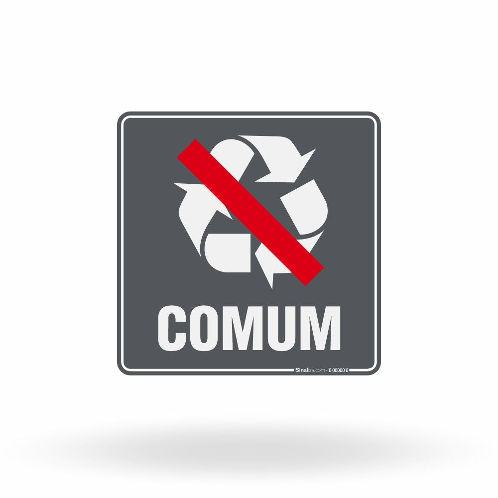 Placa Lixo Não Reciclável - Símbolo Universal (Comum)