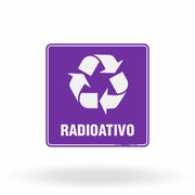 Placa Lixo Reciclável - Símbolo Universal (Radioativo)