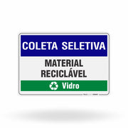 Placa Coleta Seletiva - Material Reciclável (Vidro)