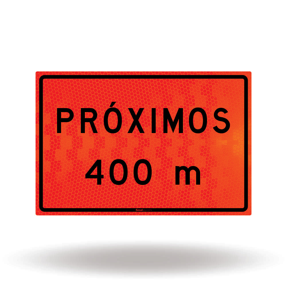 Placa de Obra Refletiva Próximos 120x80 cm
