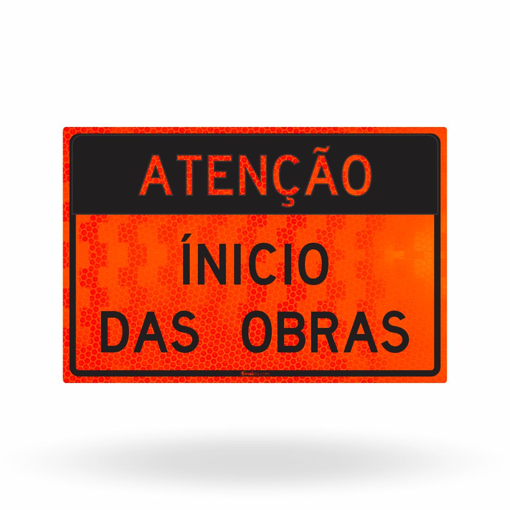 Placa de Obra Refletiva Atenção Início das Obras 120x80 cm