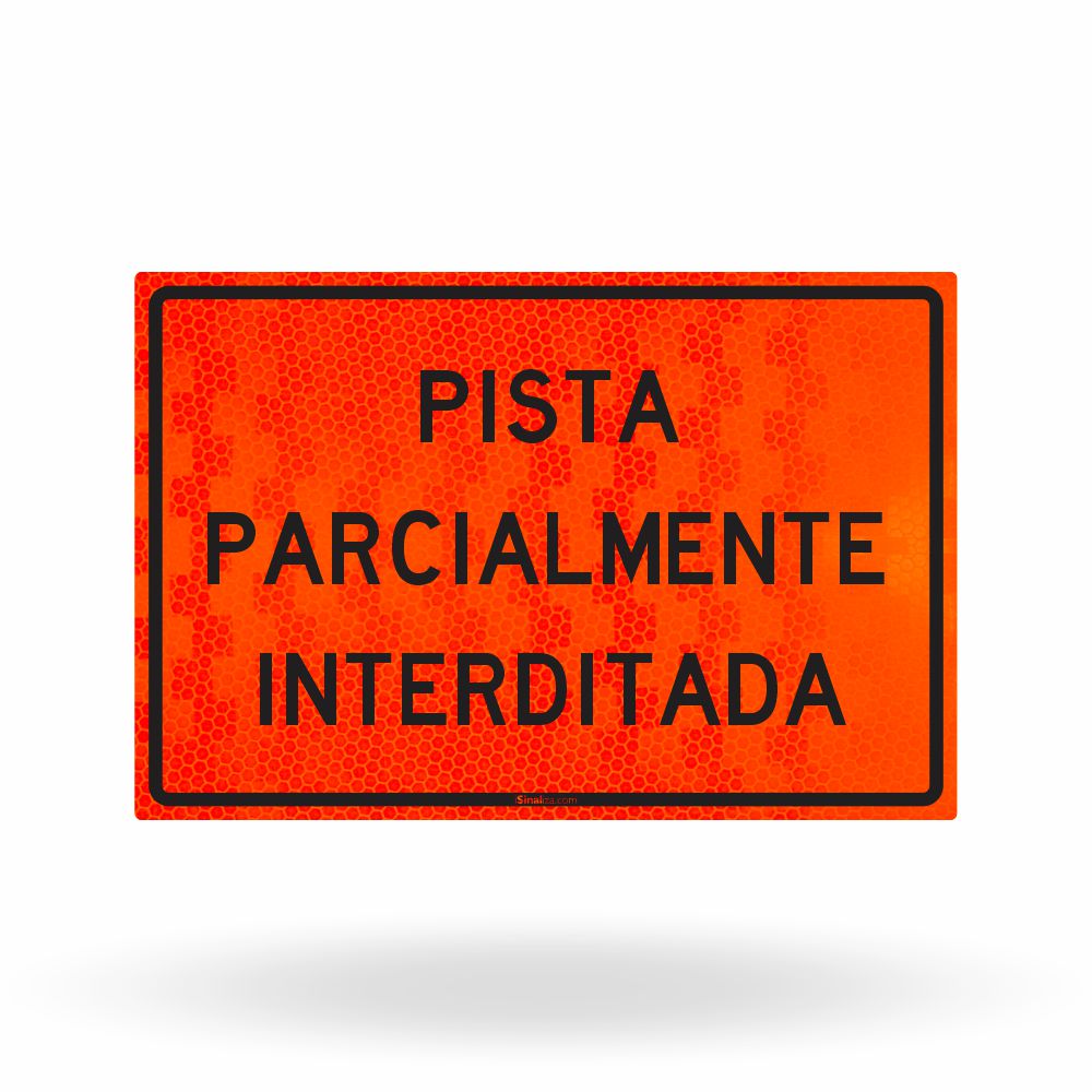Placa de Obra Refletiva Pista Parcialmente Interditada 120x80 cm