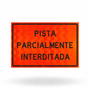 Placa de Obra Refletiva Pista Parcialmente Interditada 120x80 cm