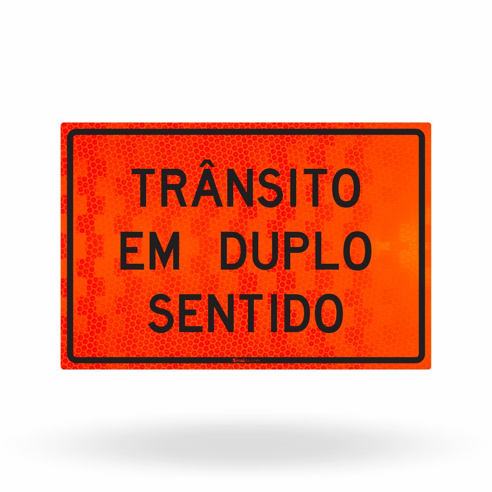 Placa de Obra Refletiva Trânsito em Duplo Sentido 120x80 cm
