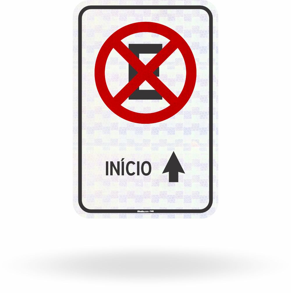 Placa R-6a Proibido Parar e Estacionar Início