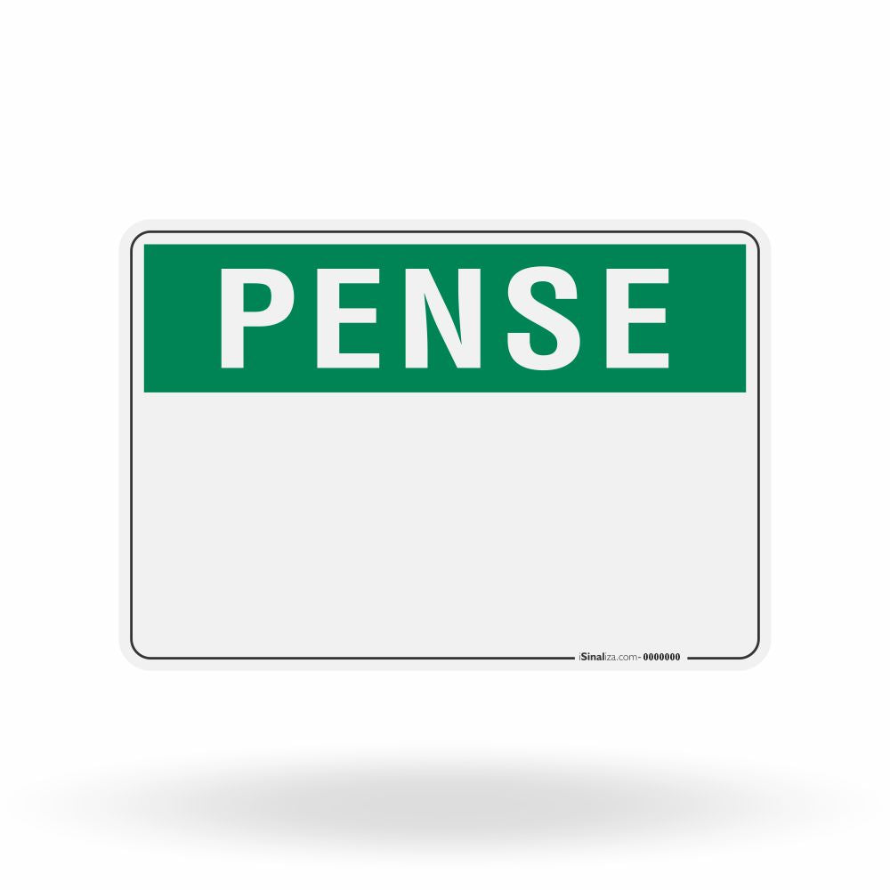 Placa Pense Personalizada - Reforce a Cultura de Segurança