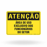 Placa Atenção - Área de Uso Exclusivo dos Funcionários do Setor