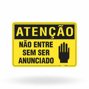 Placa Atenção - Não Entre Sem Ser Anunciado