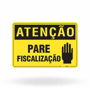 Placa Atenção - Pare Fiscalização