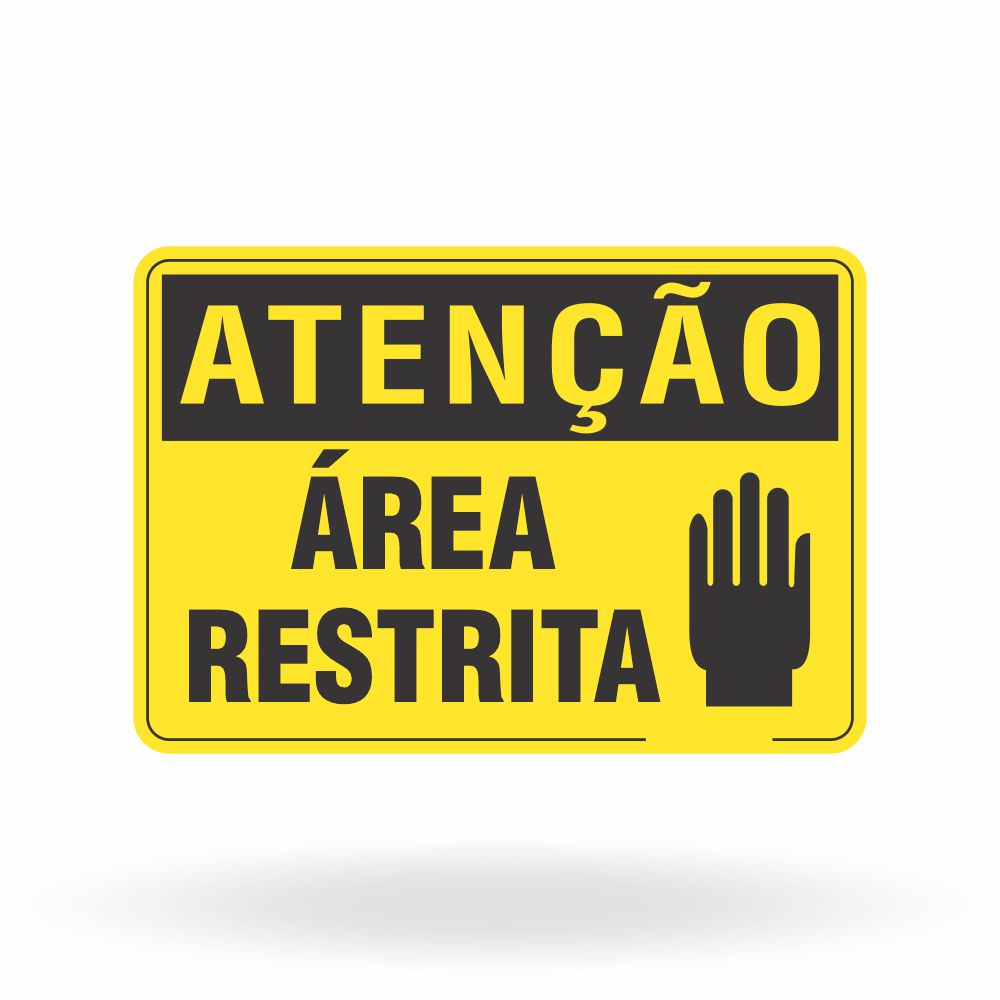 Placa Atenção - Área Restrita