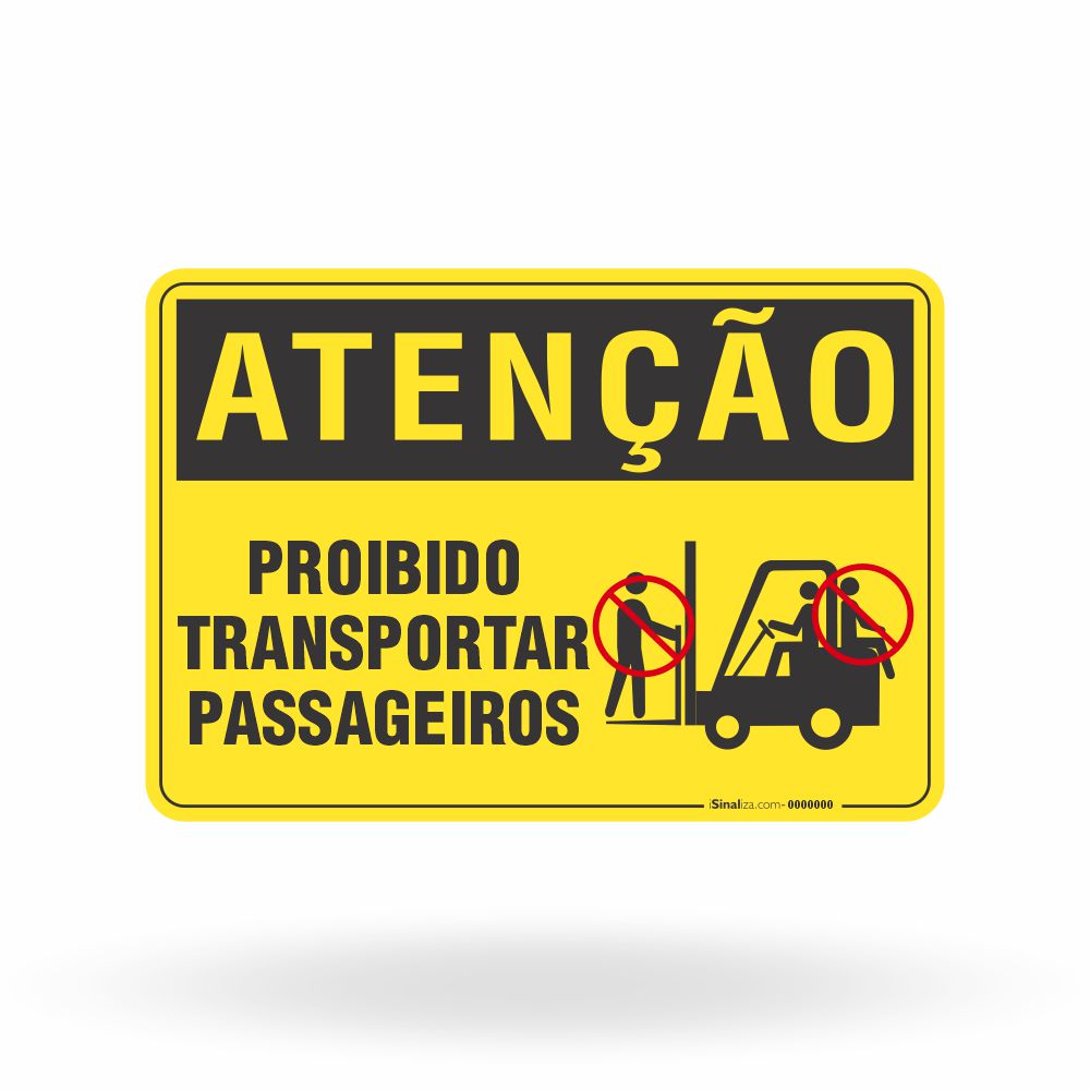 Placa Atenção - Proibido Transportar Passageiros