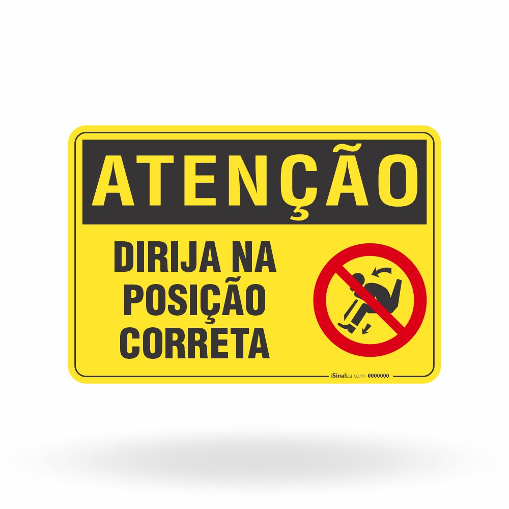 Placa Atenção - Dirija na Posição Correta
