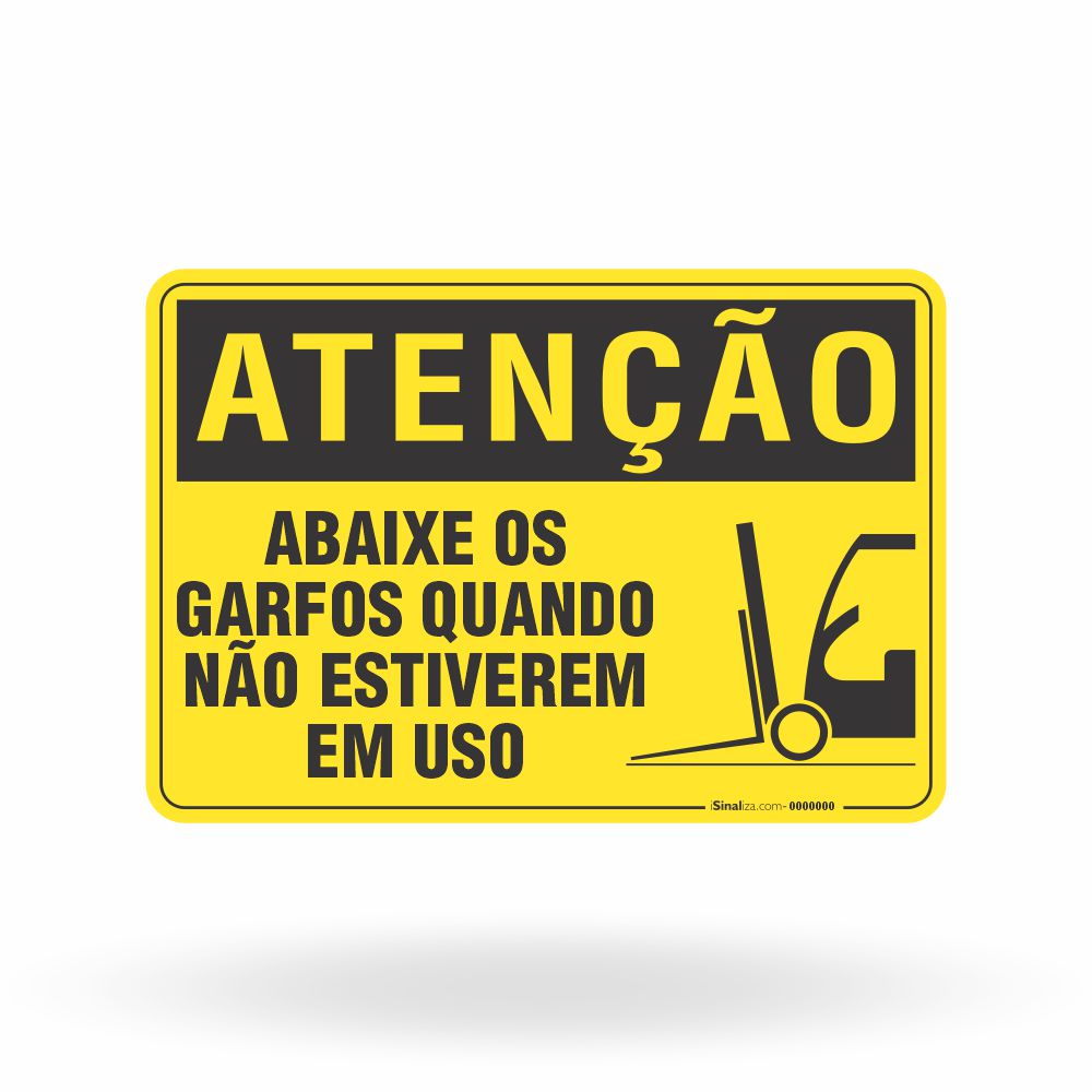 Placa Atenção - Abaixe os Garfos Quando Não Estiverem em Uso