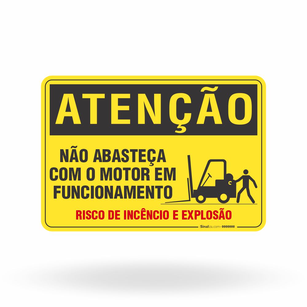 Placa Atenção - Não Abasteça com o Motor em Funcionamento
