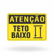 Placa Atenção - Teto Baixo