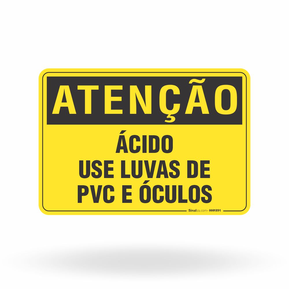 Placa Atenção - Ácido Use Luvas de PVC e Óculos
