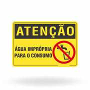 Placa Atenção - Água Imprópria para o Consumo