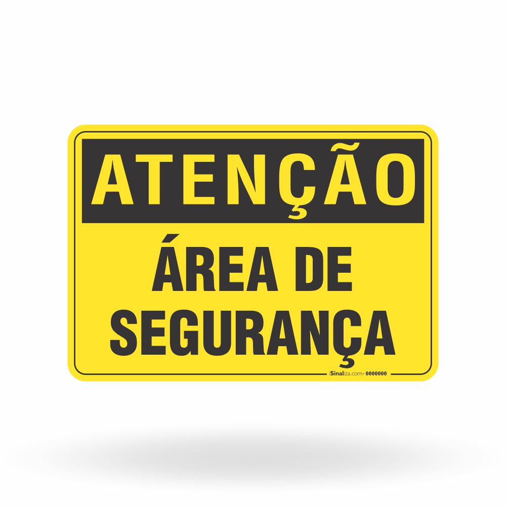 Placa Atenção - Área de Segurança