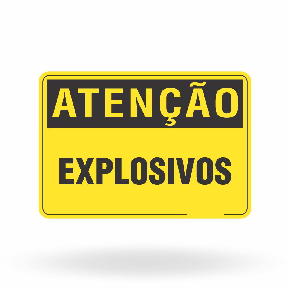 Placa Atenção - Explosivos