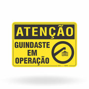 Placa Atenção - Guindaste em Operação