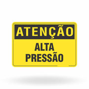 Placa Atenção - Alta Pressão
