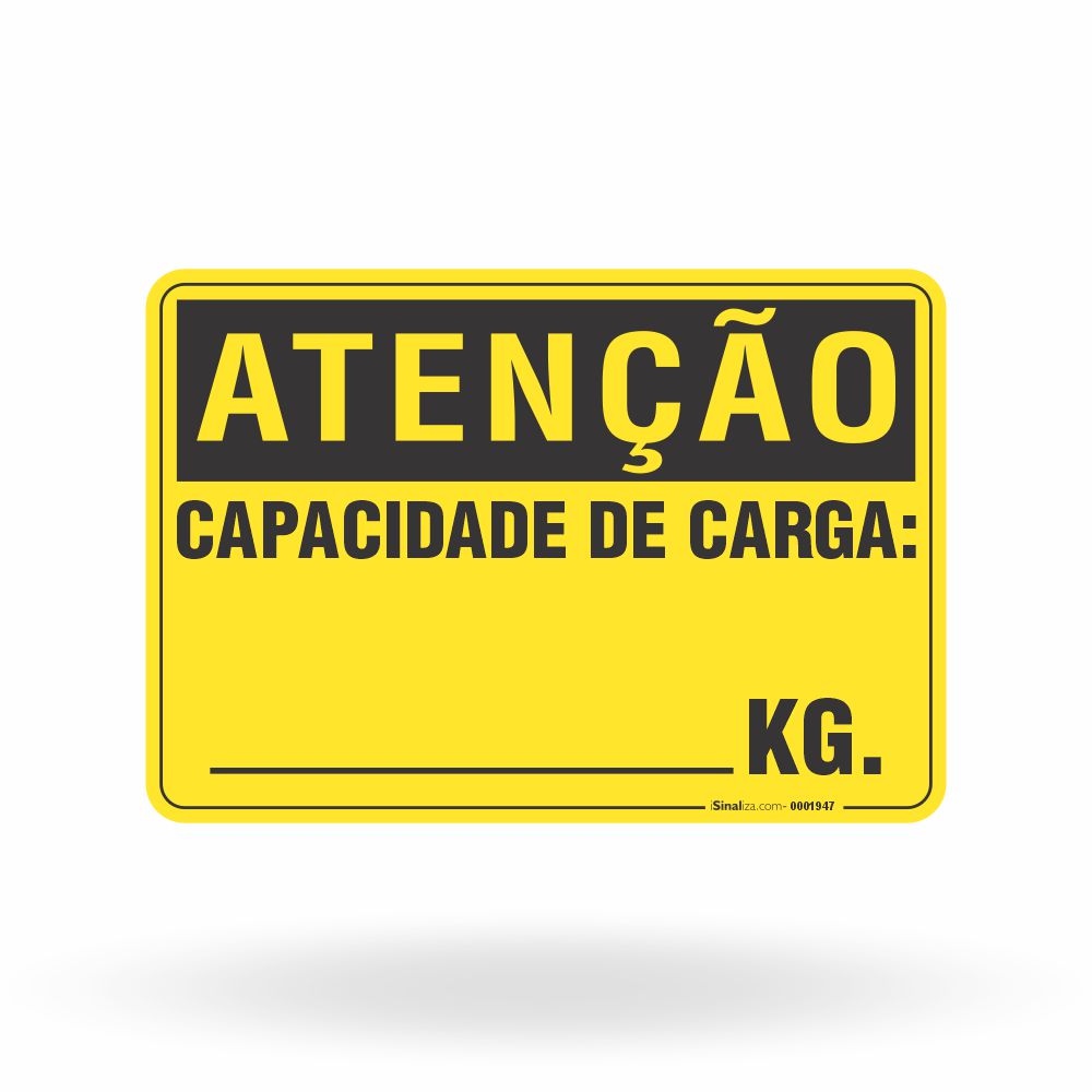 Placa Atenção - Capacidade de Carga