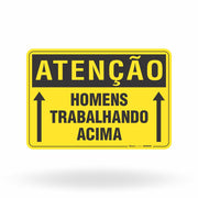 Placa Atenção - Homens Trabalhando Acima