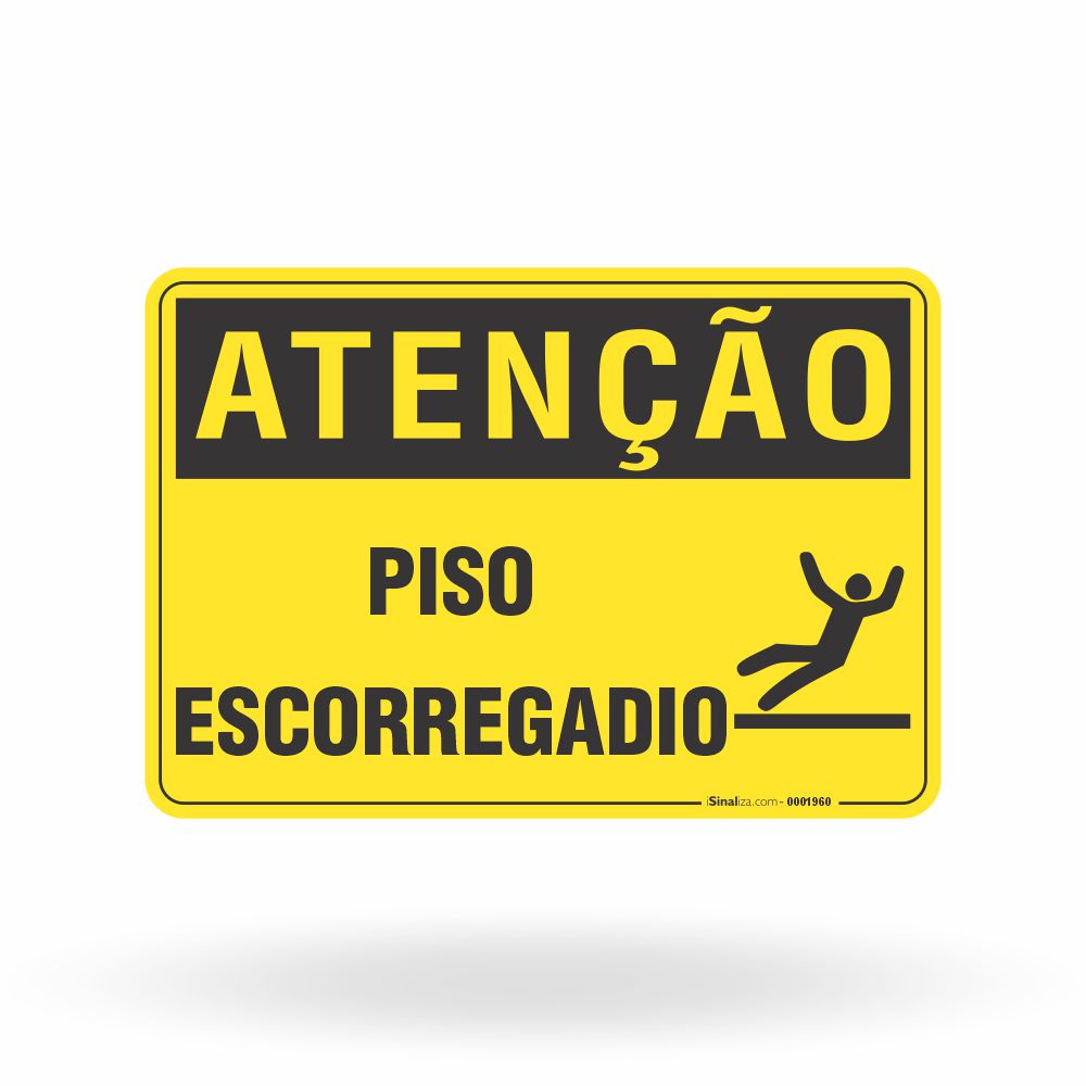 Placa Atenção - Piso Escorregadio