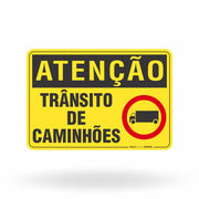 Placa Atenção - Trânsito de Caminhões