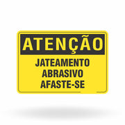 Placa Atenção - Jateamento Abrasivo Afaste-se