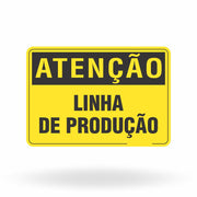 Placa Atenção - Linha de Produção