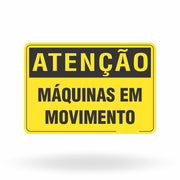 Placa Atenção - Máquinas em Movimento