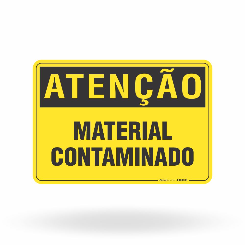Placa Atenção - Material Contaminado
