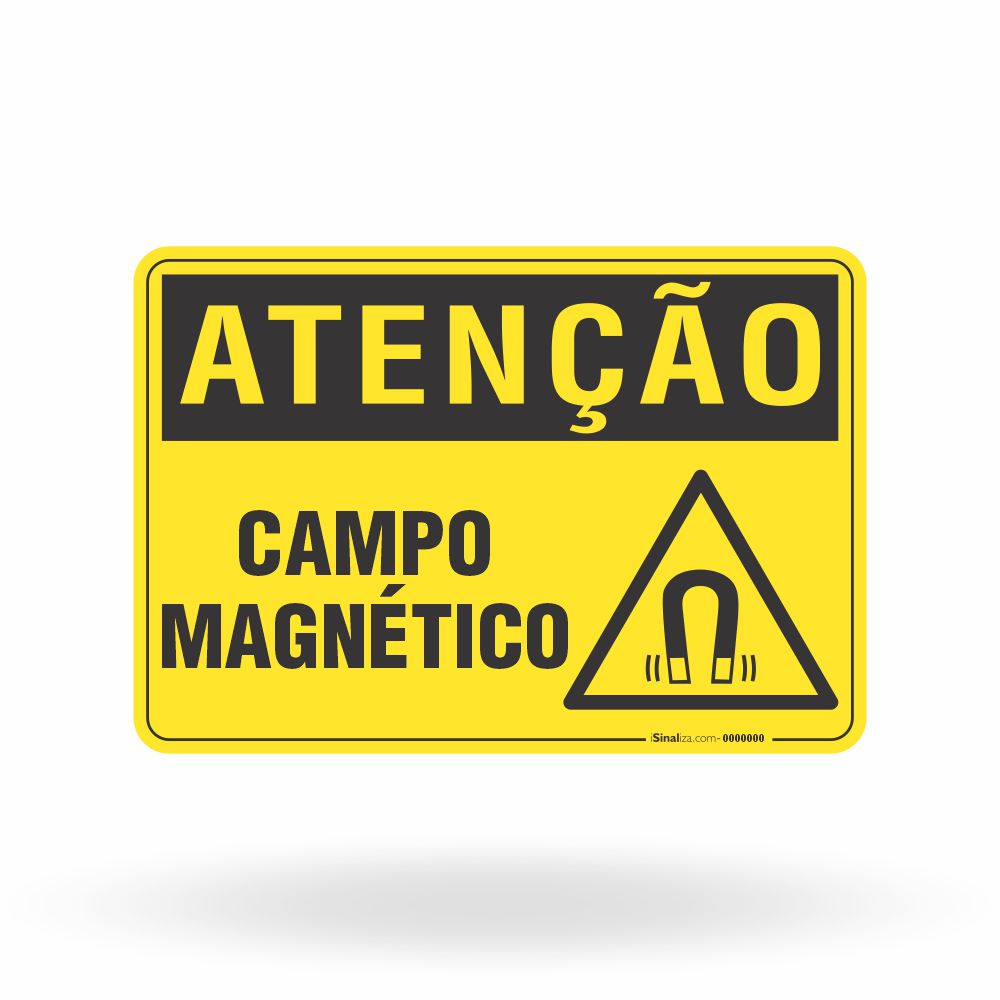 Placa Atenção - Campo Magnético