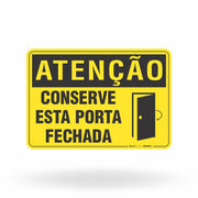 Placa Atenção - Conserve Esta Porta Fechada