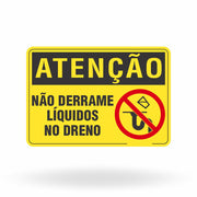 Placa Atenção - Placa Não Derrame Líquidos no Dreno