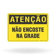 Placa Atenção - Não Encoste na Grade