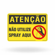 Placa Atenção - Não Utilize Spray Aqui
