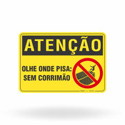 Placa Atenção - Olhe Onde Pisa Sem Corrimão